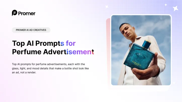 Top 16 AI Prompts for Perfume Advertisement (Free Examples)