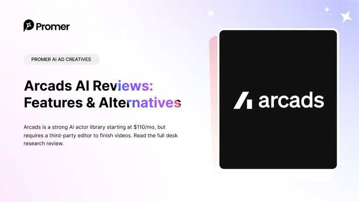 Arcads Review 2026: What $110 Buys in AI Actor Ads