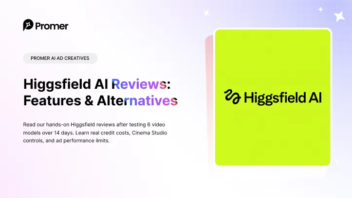 Higgsfield Reviews: Is a Cinematic Suite Worth It for Ads?