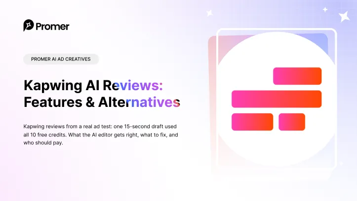 Kapwing Reviews: 5 Things I Learned Editing My First Ad