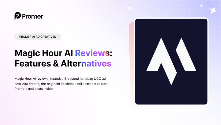 Magic Hour AI Reviews: Is It Worth It for Product UGC Ads?