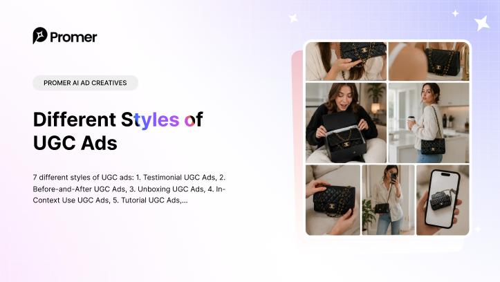 7 Different Styles of UGC Ads (+ Examples & When to Use Each)
