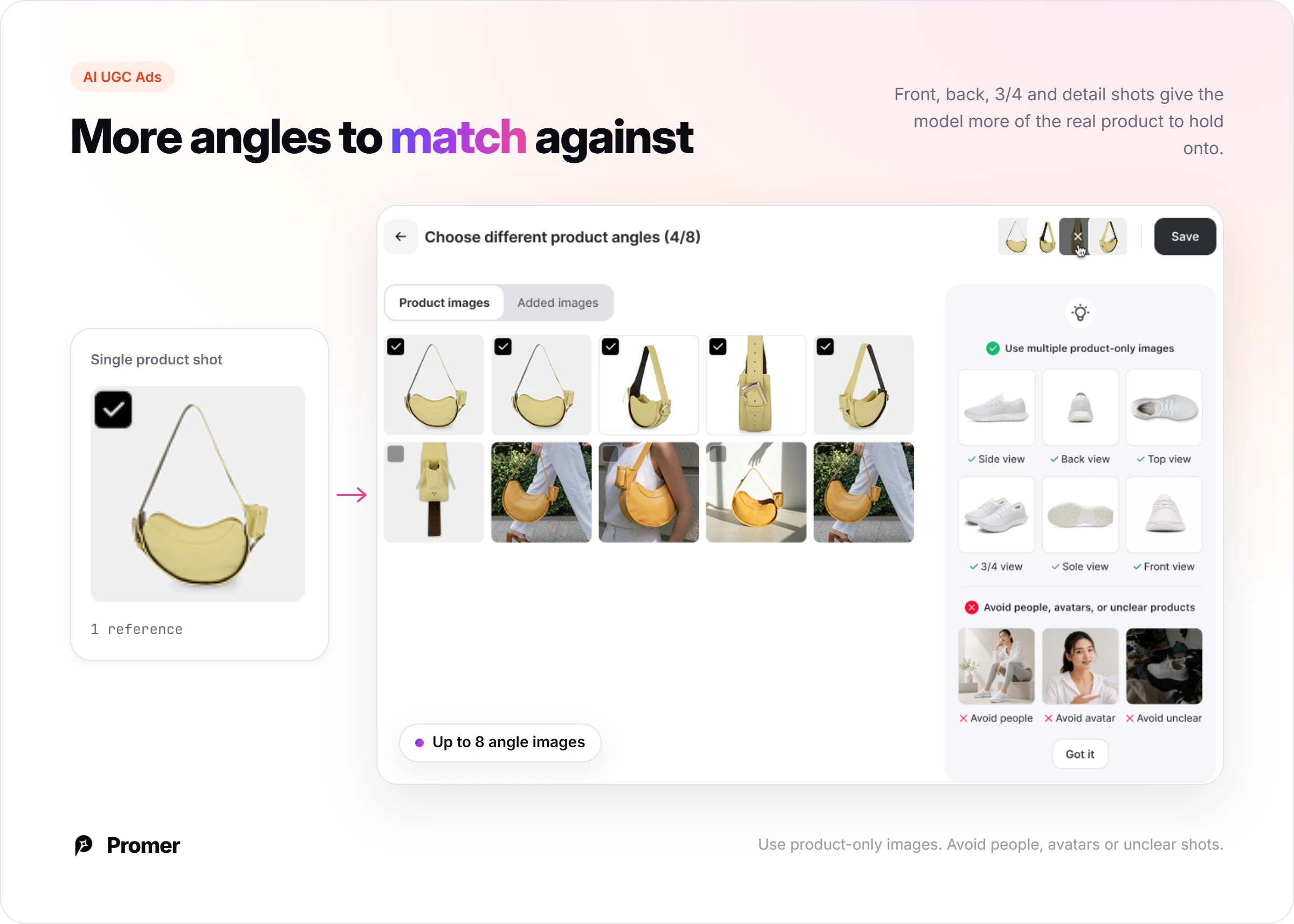 More than one product photo to match against.