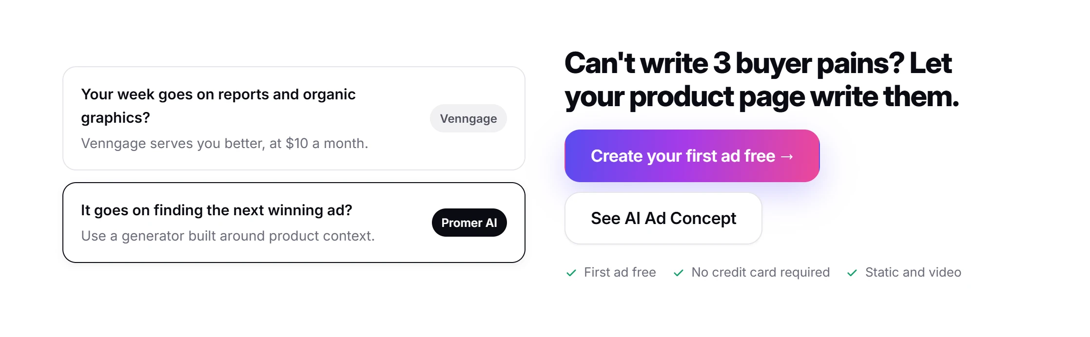 Closing comparison: Venngage for reports and organic graphics, Promer AI for finding the next winning ad, with a Create your first ad free button