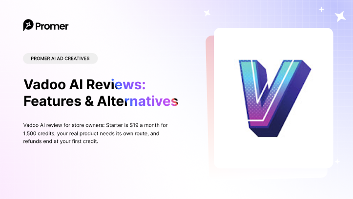 Vadoo AI Review: Is It Worth It for Faceless Product Ads?